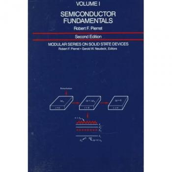 Modular Solid State Devices Series: Semiconductor Fundamentals Volume I