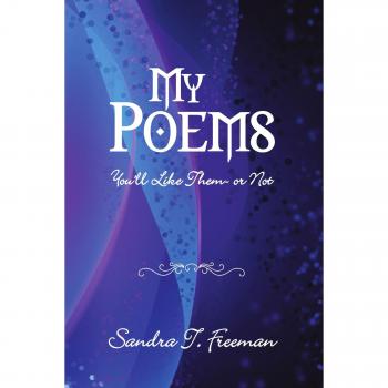 Mis Poemas: Te Gustarán - o No (Libro de Poesía en Tapa Blanda)
