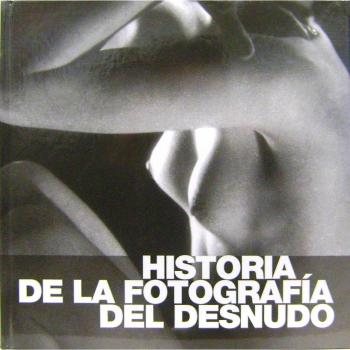 Historia De La Fotografía Del Desnudo