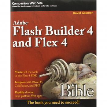 Flash Builder 4 and Flex 4 Bible