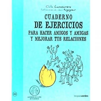 Cuaderno Ej.Hacer Amigos/As Y Mejorar Tus Relaciones - LAMOURERE, ODILE