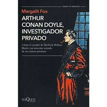 Arthur Conan Doyle, investigador privado