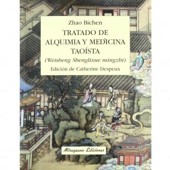 Tratado de Alquimia y Medicina Taoísta - Zhao Bichen