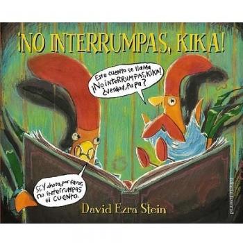 NO INTERRUMPAS, KIKA - David Ezra Stein