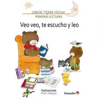 Veo veo, te escucho y leo. Primeras lecturas