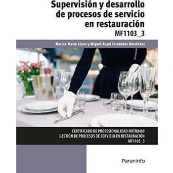 Supervisión y desarrollo de procesos de servicio en restauración