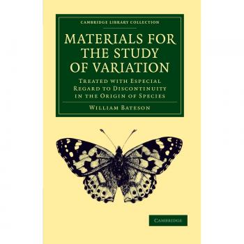 Materiales para el Estudio de la Variación: Tratados con Especial Atención a la Discontinuidad en el Origen de las Especies (Colección de Biblioteca de Cambridge - Darwin, Evolución y Genética)