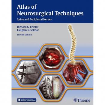 Spine and Peripheral Nerves Neurosurgical Techniques Atlas
