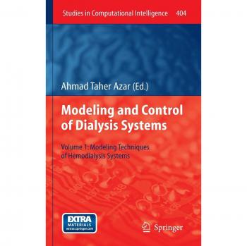 Dialysis Systems Modeling and Control: Volume 1 - Springer Edition