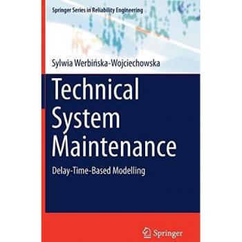 Technical System Maintenance: Delay-Time-Based Modelling