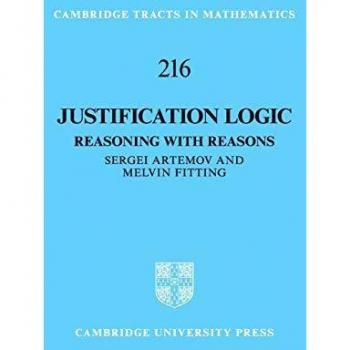 Justification Logic: Reasoning with Reasons: 216
