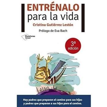 Entrénalo Para la Vida - Cristina Gutiérrez Lestón