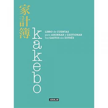 Kakebo: Libro de cuentas para ahorrar y gestionar tus gastos sin estrés - CHIARI, CINZIA
