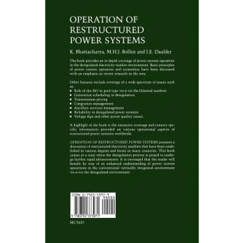 Restructured Power Systems Operation: Insights on Power Electronics and Power Systems by Kankar Bhattacharya
