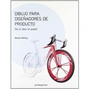 Dibujo Para Diseñadores De Producto - De La Idea Al Papel