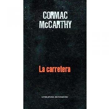 La carretera - Cormac Mccarthy