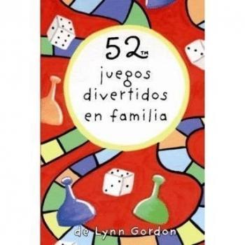 Baraja 52. Juegos Divertidos En Familia - LYNN GORDON