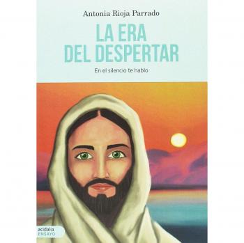 La era del despertar: En el silencio te hablo