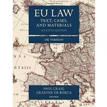 EU Law: Text, Cases, and Materials UK Version