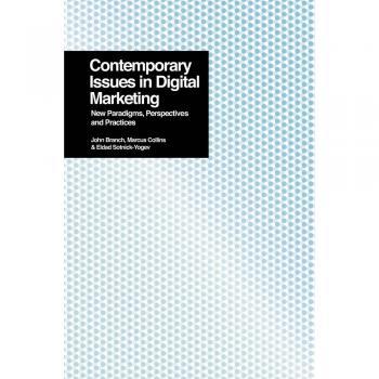 Contemporary Digital Marketing Challenges and Strategies
