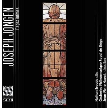 Jongen: Pages Intimes / Nathan Braude, Alto. Orchestre Philharmonique Royal De Liège. Jean-Pierre Haeck, Dirección