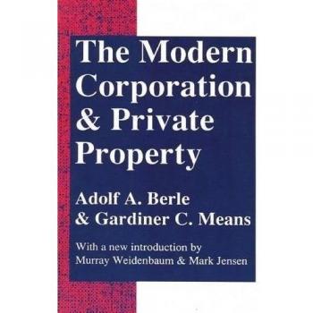The Modern Corporation and Private Property