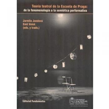 Teoría teatral de la escuela de Praga: De la fenomenología a la semiótica performativa: 198