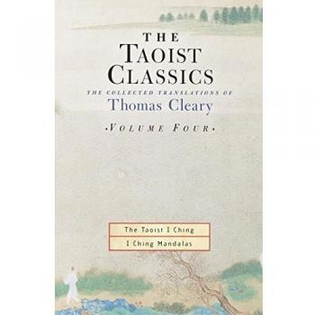 The Taoist Classics, Volume 4: The Collected Translations of Thomas Cleary: v.4