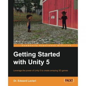 Unity 5 Beginner's Guide: Essential Training for Game Development