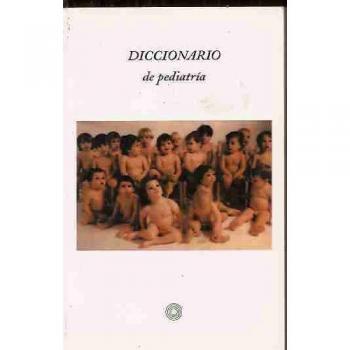Diccionario de pediatría: 100