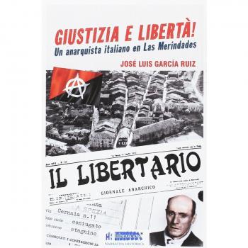 GIUSTIZIA E LIBERTÁ: UN ANARQUISTA ITALIANO EN LAS MERINDADES