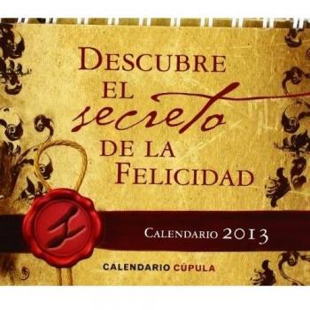 Calendario sobremesa Descubre el secreto de la felicidad 2013