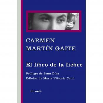 El libro de la fiebre: 329 - Carmen Martín Gaite