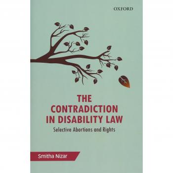 The Contradiction in Disability Law: Selective Abortions and Rights