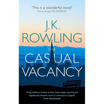 The Casual Vacancy: J.K. Rowling