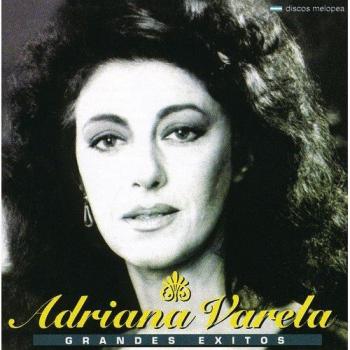 Grandes Exitos - Adriana Varela