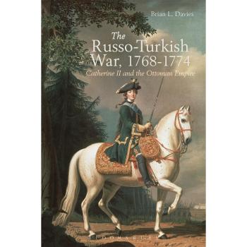 The Russo-Turkish War, 1768-1774