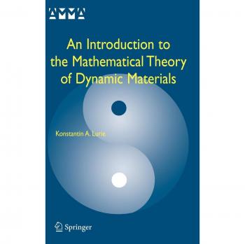 Dynamic Materials Theory: A Comprehensive Introduction