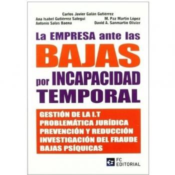 La empresa ante las bajas por Incapacidad Temporal