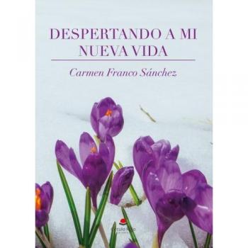 Despertando a mi nueva vida