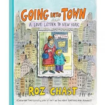 Going into Town: A Love Letter to New York