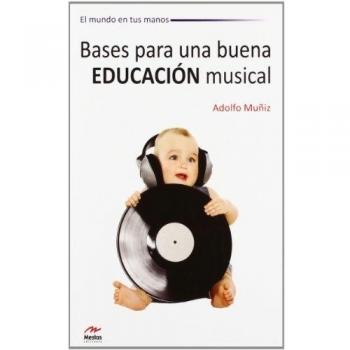 Bases para una buena Educación Musical: 9