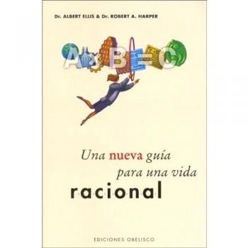 Nueva guía para una vida racional, una