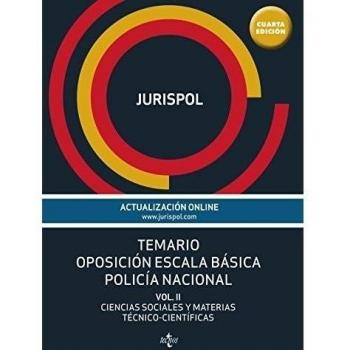 Temario oposición escala básica policía nacional: Vol II: Ciencias Sociales y Materias Técnico-Científicas