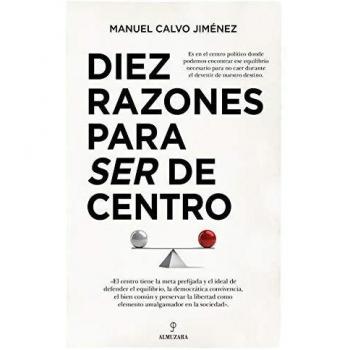 Diez razones para ser de Centro