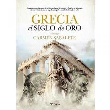 Grecia. El Siglo De Oro