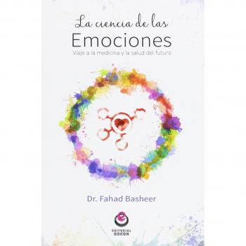 La Ciencia de las Emociones, Colección Fondo: Viaje a la medicina y la salud del futuro
