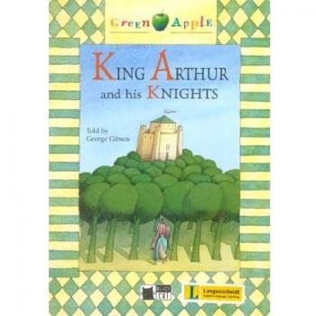 King Arthur and His Knights (Audiolibro) - A2/B1-Niveau ERK (Black Cat, Green Apple) + CD-ROM