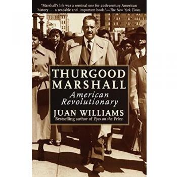 Thurgood Marshall: American Revolutionary