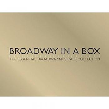 Broadway In A Box- The Essential Broadway Musicals